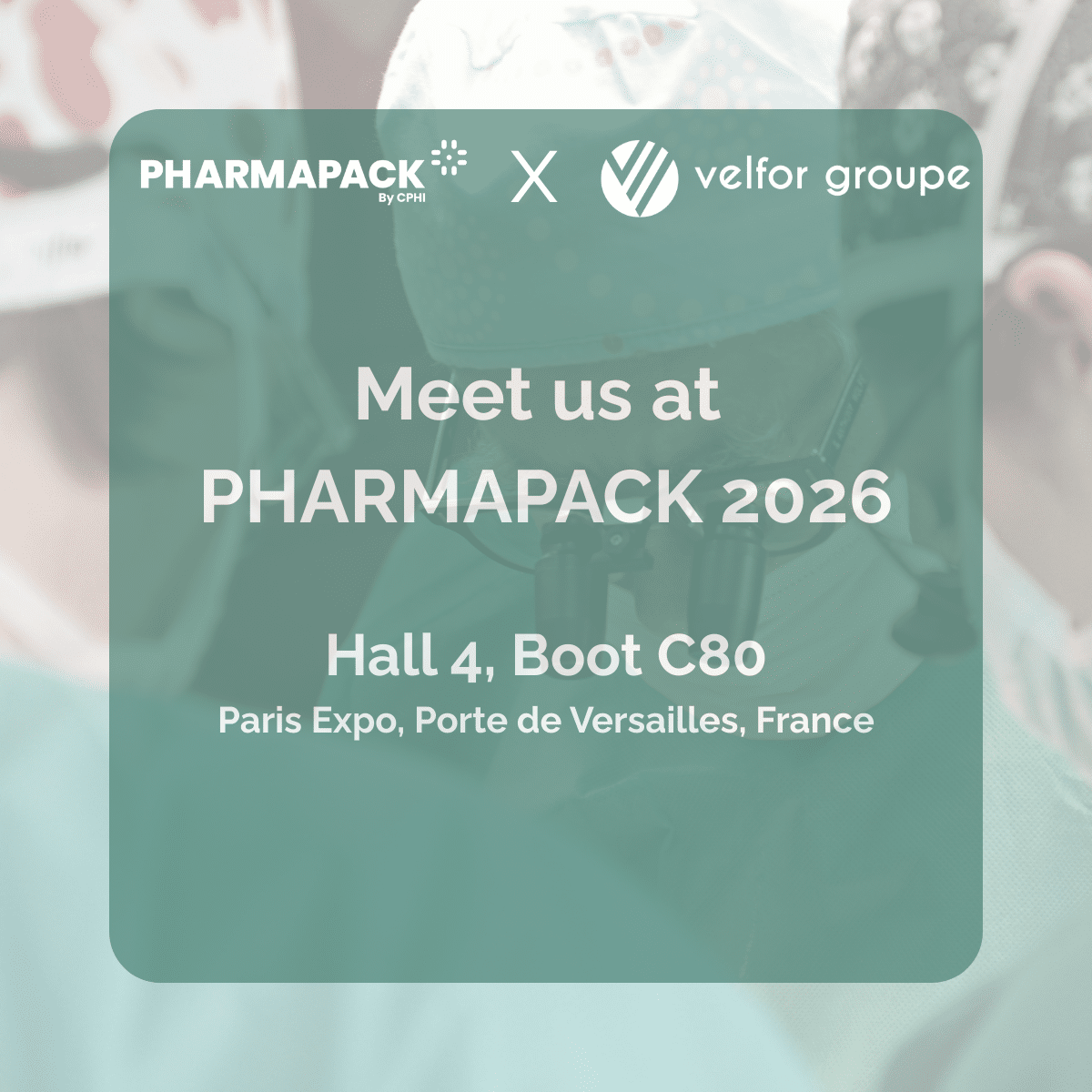 Velfor participates in the healthcare trade show: Pharmapack 2026